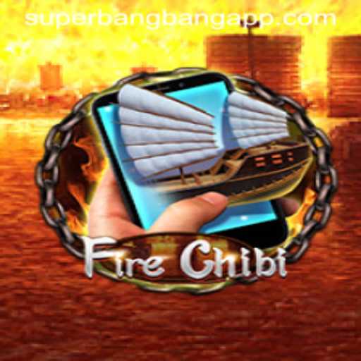 Explore the Thrilling World of FireChibiM: Embrace the Superbangbang Adventure